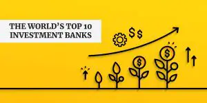 top 10 investments banks