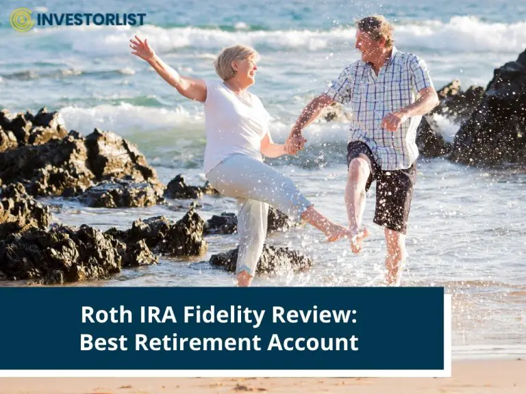 Roth IRA Fidelity Review Best Retirement Account 2022